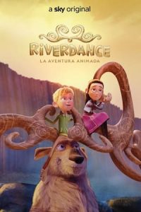 Riverdance – La aventura animada [Spanish]